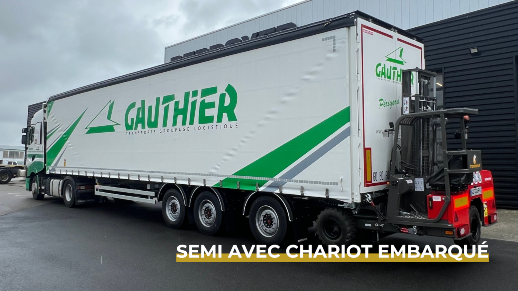 Semi avec chariot embarqué des Transports Gauthier